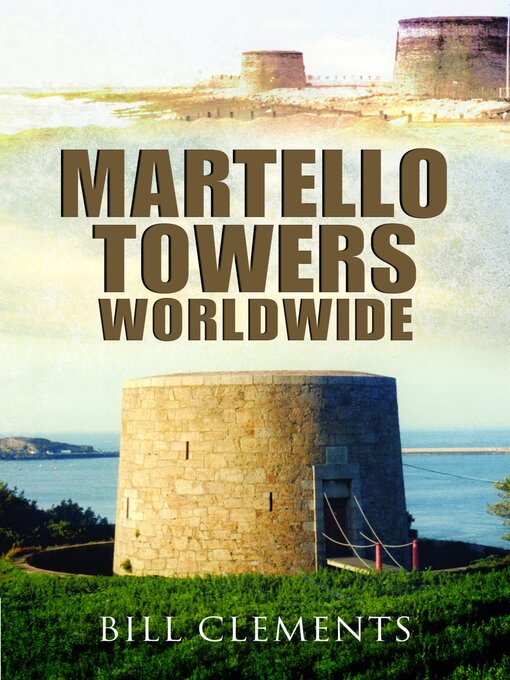 Title details for Martello Towers Worldwide by Bill Clements - Available